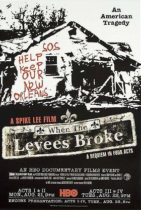 When the Levees Broke: A Requiem in Four Acts                                  (2006- )