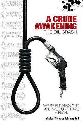 A Crude Awakening: The Oil Crash                                  (2006)