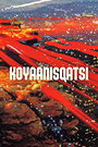 Koyaanisqatsi