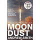 (Moondust: In Search of the Men Who Fell to Earth) By Andrew Smith (Author) Paperback on (Jan , 2006