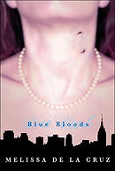 Blue Bloods (Blue Bloods, Book 1)