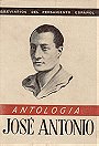 José Antonio Primo de Rivera - Antología
