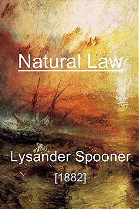 Natural Law, or The Science of Justice