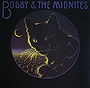 Bobby & The Midnites