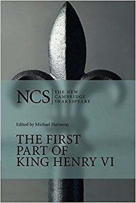 The First Part of King Henry VI (The New Cambridge Shakespeare) (Pt.1)