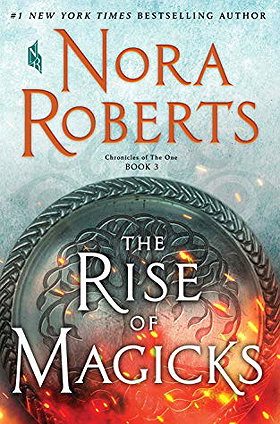 The Rise of Magicks (Chronicles of the One #3)