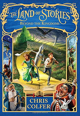 The Land of Stories, Book 4: Beyond the Kingdoms