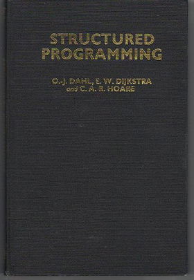 Structured Programming (A.P.I.C. Studies in Data Processing, No. 8)