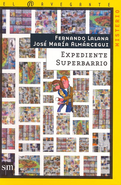 Expediente superbarrio (El navegante) (Spanish Edition)