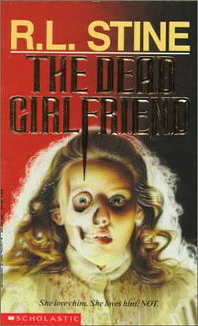 The Dead Girlfriend (Point Horror Series)