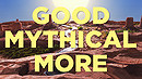 Good Mythical MORE                                  (2013- )