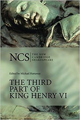 The Third Part of King Henry VI: Pt. 3 (The New Cambridge Shakespeare)
