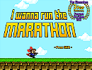 I Wanna Run the Marathon