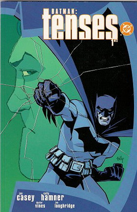 Batman Tenses Book #1 of 2