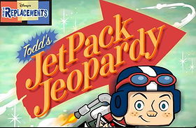 The Replacements: Todd's JetPack Jeopardy