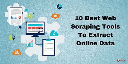 10 Best Web Scraping Tools to Extract Online Data