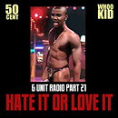 50 Cent G-Unit Radio 21 Hate It or Love It DJ Whoo Kid (Mixtape)