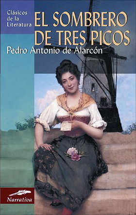 El sombrero de tres picos (Clasicos de la literatura series)