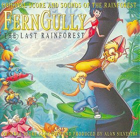 FernGully: The Last Rainforest (Original Score and Sounds of the Rainforest)