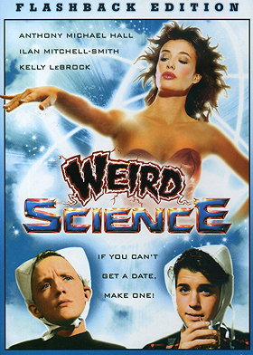 Weird Science (Flashback Edition)