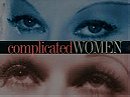 Complicated Women                                  (2003)