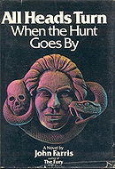 All Heads Turn When the Hunt Goes by