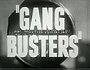 Gang Busters