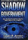 Shadow Government: How the Global Elite Plan to Destroy Democracy and Your Freedom