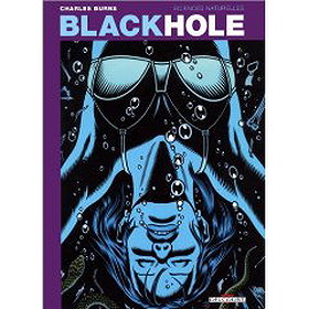 Black Hole, tome 1 : Sciences naturelles (French Edition)