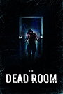 The Dead Room                                  (2015)