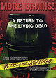 More Brains! A Return to the Living Dead