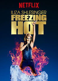 Iliza Shlesinger: Freezing Hot