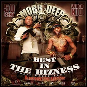 DJ Whoo Kid Mobb Deep G-Unit Radio 17 Best In The Bizness (Mixtape) CD