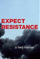 Expect Resistance a field manual