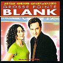 Grosse Pointe Blank: Music From The Film