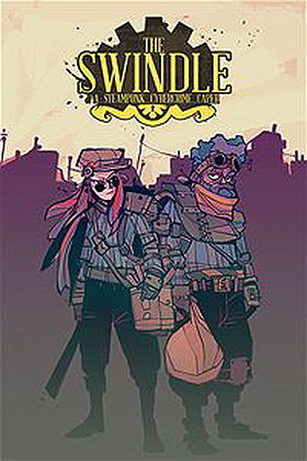 The Swindle: A Steampunk Cybercrime Caper