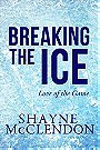 Breaking the Ice (Love of the Game #2) 