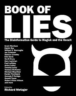 Book of Lies: The Disinformation Guide to Magick and the Occult (Disinformation Guides)