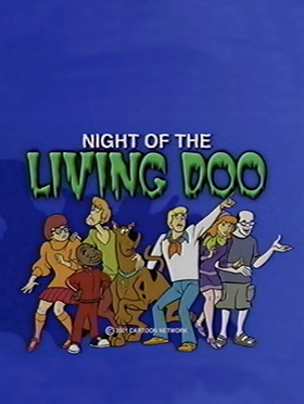 Night of the Living Doo