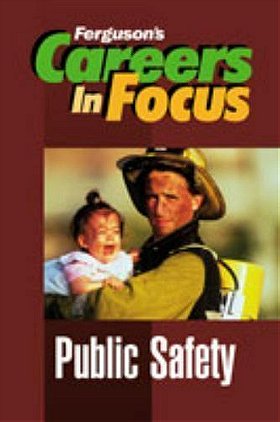 Public Safety (Careers in Focus)