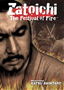 Zatoichi: The Festival of Fire (Zatoichi, Vol. 21)