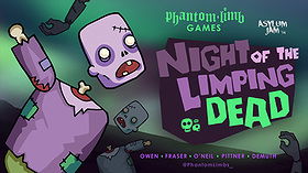 Night of the Limping Dead (Asylum Jam)