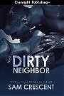 Dirty Neighbor by 