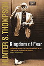 Kingdom of Fear : Loathsome Secrets of a Star-Crossed Child in the Final Days of the American Century