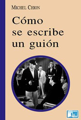 Como Se Escribe Un Guion (Signo E Imagen) (Spanish Edition)