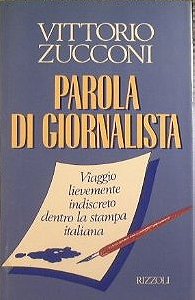Parola di giornalista (Italian Edition)