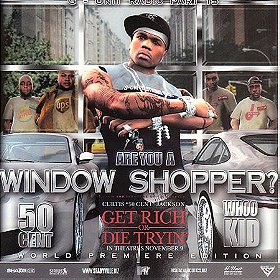G-UNIT RADIO 15 ARE YOU A WINDOW SHOPPER? 50 CENT DJ WHOO KID