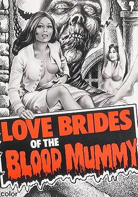 Love Brides of the Blood Mummy