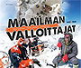 Maailman valloittajat: Veikka Gustafsson - Thomas Johanson - Timothy Kopra