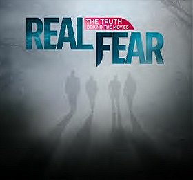Real Fear: The Truth Behind the Movies 
